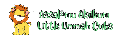 Assalāmu Alaikum Little Ummah Cubs 